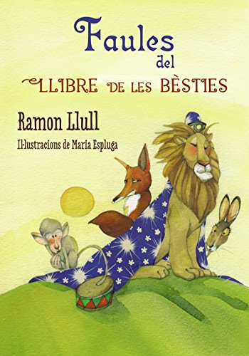 Faules del llibre de les bèsties (Llibres infantils i juvenilsDiversos)