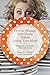 How to Manage Your Home Without Losing Your Mind: Dealing with Your House's Dirty Little Secrets (English Edition) by 