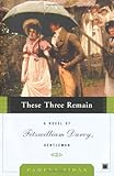 These Three Remain These Three Remain
