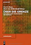 Image de Über die Grenze: Metalepse in Text- und Bildmedien des Altertums (Narratologia, Band 39)