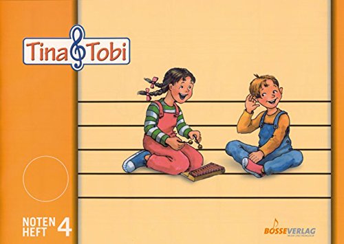 Download Musikalische Früherziehung - Musikschulprogramm -Tina & Tobi-: Musikalische Früherziehung -Tina und Tobi-. Notenheft 4. Zubehör