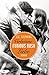 Furious Rush. Verbotene Liebe: Die Rush-Trilogie 1 - Roman by 