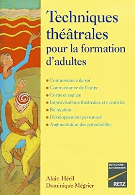 Retz Techniques théâtrales pour la formation d'adultes