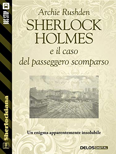Archie Rushden - Sherlock Holmes e il caso del passeggero scomparso (2019)