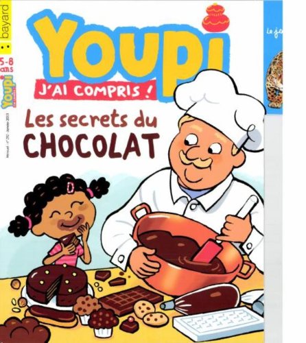 couverture de : Youpi j'ai compris : Les secrets du chocolat