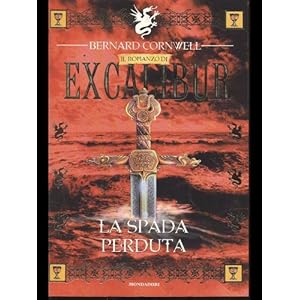 La spada perduta. Excalibur