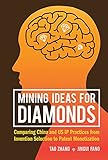 Image de Mining Ideas for Diamonds:Comparing China and US IP Practices from Invention Selection to