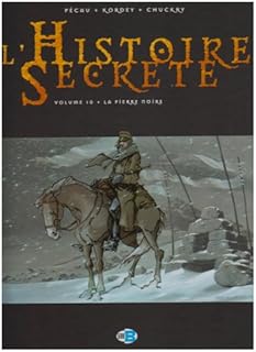 jaquette livre L'Histoire Secrète, Tome 10 : La pierre noire