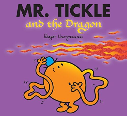 Mr. Tickle and the Dragon (Mr. Men and Little Miss)