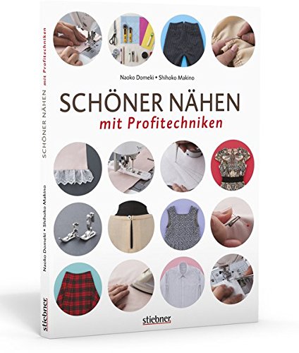 Preisvergleich Produktbild Schöner Nähen mit Profitechniken