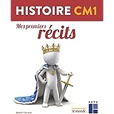 Histoire CM1 : Mes premiers récits