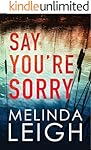 Say You're Sorry (Morgan Dane Book 1)