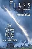Class: The Stone House (English Edition) by Patrick Ness, A. K. Benedict
