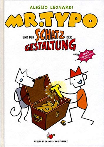 Mr. Typo & der Schatz der Gestaltung: Eine Typo-Graphic Novel