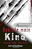 Cover zum Buch Schlafe mein Kind, bevor du stirbst