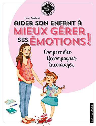 Télécharger Aider son enfant à gérer ses émotions Livre PDF Gratuit