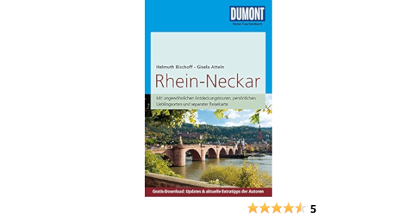 Dumont Reise Taschenbuch Reisefuhrer Rhein Neckar Mit Online Updates Als Gratis Download Amazon De Bischoff Helmuth Atteln Gisela Bucher