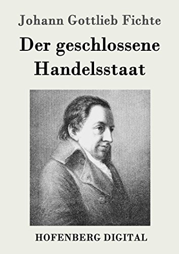 Download Der geschlossene Handelsstaat Download Der geschlossene Handelsstaat