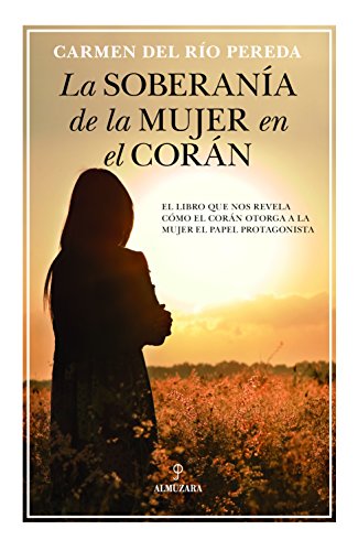 Download La soberanía de la mujer en el Corán (Espiritualidad) Download La soberanía de la mujer en el Corán (Espiritualidad)