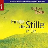 Finde die Stille in dir: Audios der Vorträge in München vom 20./21. April 2002 by 