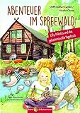 Abenteuer im Spreewald: Lilly, Nikolas und das geheimnisvolle Tagebuch (Lilly und Nikolas) by
