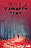 Bücher Neuerscheinungen 2022 - Schwabenmord von Matthias Ernst