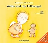 Anton und die Hilfsengel by Susanne Danzer, Bastian Klamke