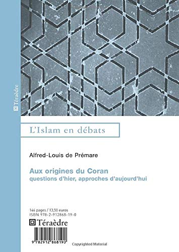 Aux origines du Coran Aux origines du Coran