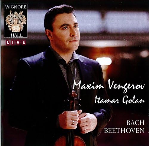 Maxim Vengerov: Bach & Beethoven