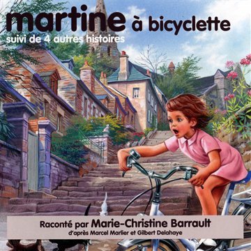 couverture de : Martine &agrave; bicyclette