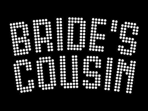 Diamante Diamonte Hotfix Wedding Transfer Rhinestone iron on Motif "Bride's Cousin" -S...