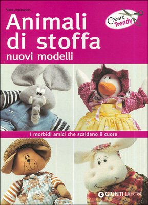 Animali di stoffa. Nuovi modelli Animali di stoffa. Nuovi modelli