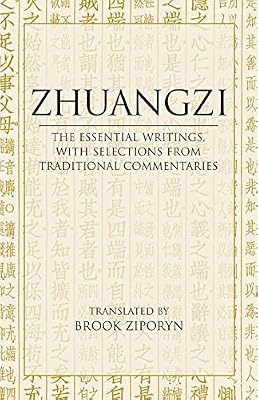 Zhuangzi: The Essential Writings With Selections from Traditional Commentaries
