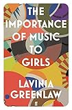 The Importance of Music to Girls (Faber Poetry) by 