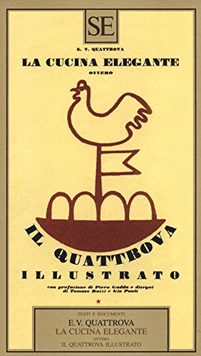 Download La cucina elegante ovvero Il quattrova illustrato Download La cucina elegante ovvero Il quattrova illustrato