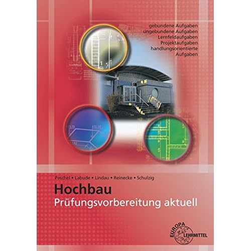 Prüfungsvorbereitung aktuell Hochbau: Zwischen- und Abschlussprüfung