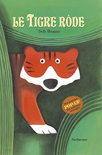 couverture de : Le Tigre r&ocirc;de