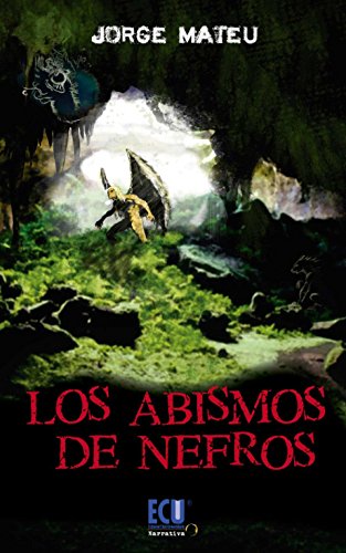 Download Los abismos de Nefros (ECU Narrativa)