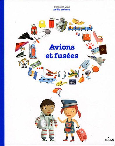 couverture de : Avions et fus&eacute;es