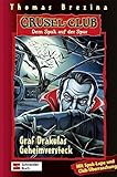 Grusel-Club - Dem Spuk auf der Spur, Band 21: Graf Drakulas Geheimversteck by