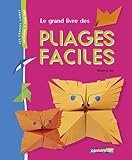 Image de Le grand livre des pliages faciles