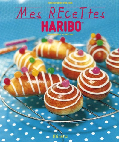 couverture de : Mes recettes Haribo