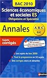 Image de Sciences économiques et sociales Tle ES, obligatoire et spécialité : Sujets corrigés