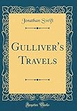 Gulliver's Travels (Classic Reprint) by