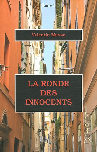 La ronde des innocents (tome 1)