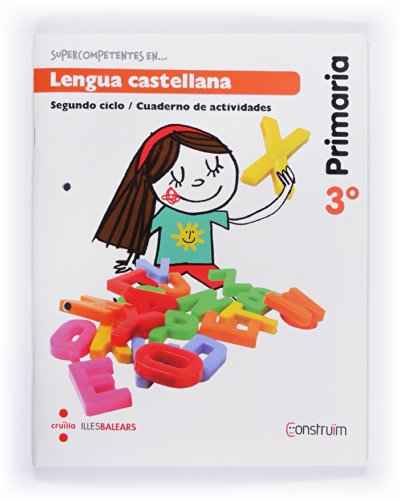 Supercompetentes en Lengua castellana 3 Primaria Construïm Illes Balears Cuaderno
