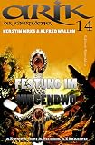 Cover zum Buch Arik der Schwertkämpfer. Festung im N...