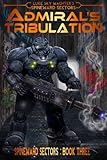 Image de Admiral's Tribulation (A Spineward Sectors Novel Book 3) (English Edition)