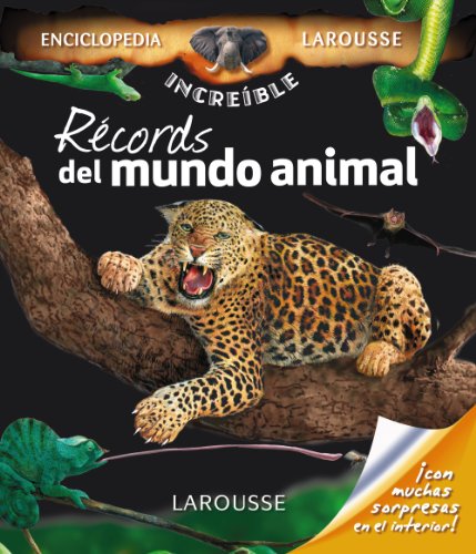 Download Récords del mundo animal (Larousse - Infantil / Juvenil - Castellano - A Partir De 8 Años - Enciclopedia Increíble 8 Años) Download Récords del mundo animal (Larousse - Infantil / Juvenil - Castellano - A Partir De 8 Años - Enciclopedia Increíble 8 Años)