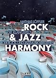 Image de Rock & Jazz Harmony: Die Klangwelt der Rock- und Jazzmusik verstehen